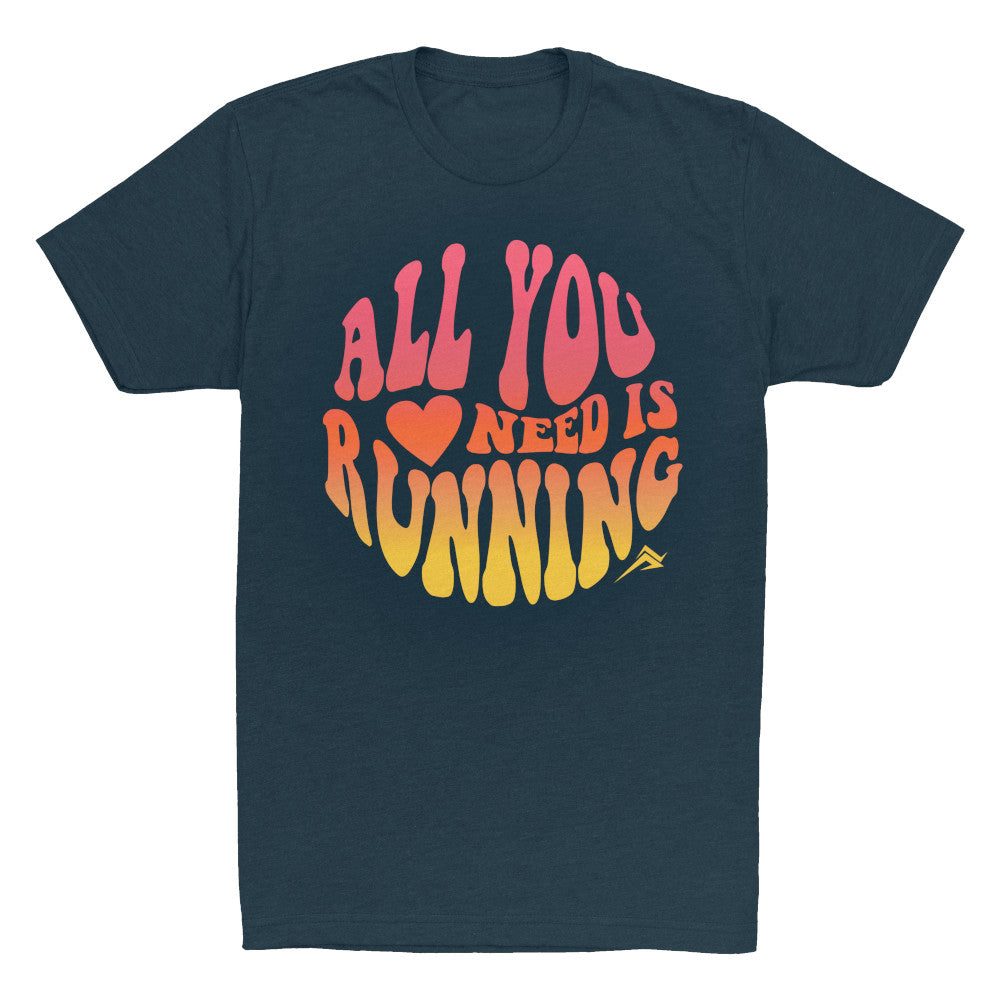All You Need is Running T-Shirt
