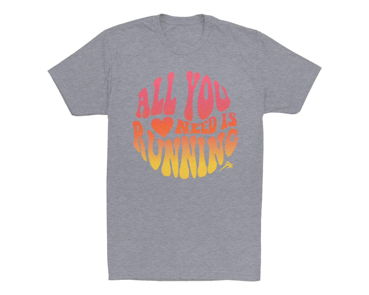 All You Need is Running T-Shirt